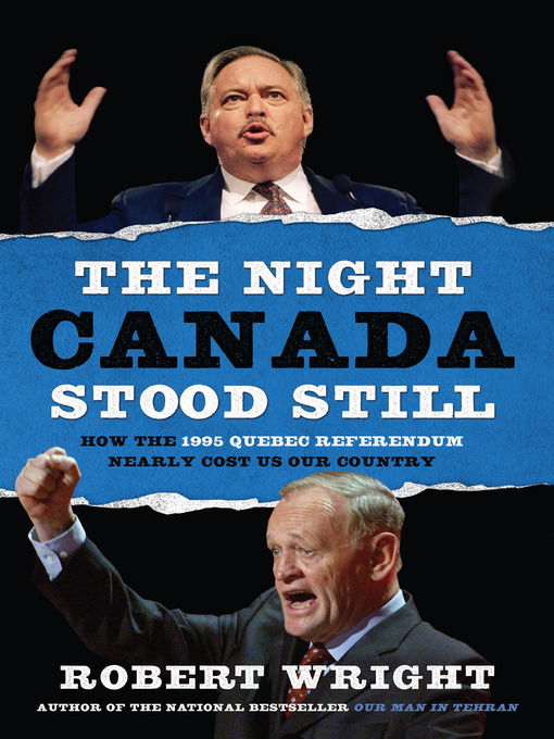 Title details for The Night Canada Stood Still by Robert Wright - Available